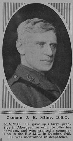 Captain: Joseph Ellis Milne M.A. M.D. D.S.O. (R.A.M.C.)